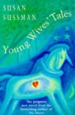 Young Wives' Tales - Susan Sussman