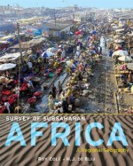 Survey of Subsaharan Africa: A Regional Geography - Roy Cole, H.J. de Blij