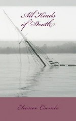 All Kinds of Death - Eleanor Coombe