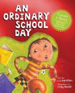 An Ordinary School Day - Cindy Revell