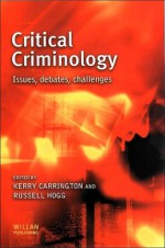 Critical Criminology - Simon Fowler, Kerry Carrington