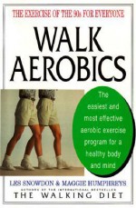 Walk Aerobics - Les Snowdon, Maggie Humphreys