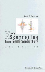 X-Ray Scattering from Semiconductors (2nd Edition) - Paul F. Fewster