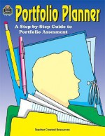 Portfolio Planner - JULIA JASMINE, Teacher Created Materials Inc