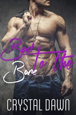 Bad to the Bone (Wolf Investigations and Securities Inc. Book 1) - Crystal Dawn, ZH Designs, Eagle Editing