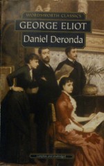 Daniel Deronda - George Eliot, Edmund White