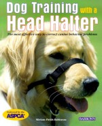 Dog Trainer with a Head Halter - Miriam Fields-Babineau