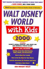 Walt Disney World with Kids, 2000 - Kim Wright Wiley