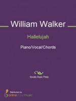 Hallelujah - William Walker