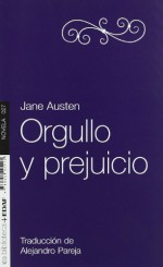 ORGULLO Y PREJUICIO. (Nueva Biblioteca Edaf) (Spanish Edition) - Alejandro Pareja, Jane Austen