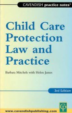 Practice Notes on Child Care & Protection - Mitchels, Helen James