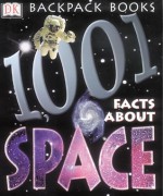 Backpack Books: 1001 Facts About Space (Backpack Books) - Sue Grabham