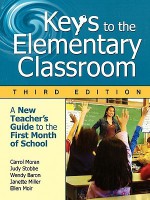 Keys to the Elementary Classroom: A New Teacher's Guide to the First Month of School - Janette Miller, Wendy Baron, Judith C Stobbe