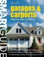 Smart Guide&reg;: Garages & Carports - Jennifer Calvert, Clarke Barre