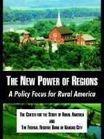 The New Power of Regions: A Policy Focus for Rural America - Center for the Study of Rural America, Federal Reserve Bank of Kansas City