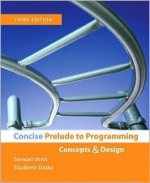 Concise Prelude to Programming: Concepts & Design - Stewart Venit, Elizabeth Drake