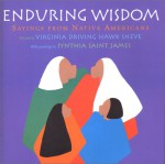 Enduring Wisdom: Sayings from Native Americans - Synthia Saint James