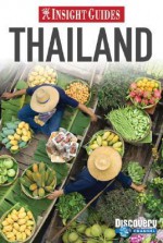 Insight Guide Thailand (Insight Guides Thailand) - Insight Guides, Francis Dorai