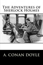 The Adventures of Sherlock Holmes - A. Conan Doyle