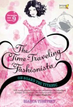 Time Traveling Fashionista: On Board The Titanic - Bianca Turetsky, Mery Riansyah