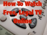 How To Watch Free, Legal TV Online: the Step-by-step guide - Andrew Schneider