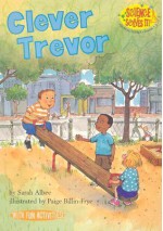 Clever Trevor (Science Solves It!) - Sarah Albee, Sarah Willson