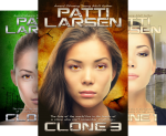 The Clone Chronicles (3 Book Series) - Patti Larsen, Annetta Ribken, Jennifer Wingard, Valerie Bellamy