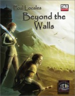 Beyond the Walls (Foul Locales d20 System) (Foul Locals) - Bret Boyd, John White