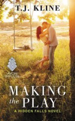 Making the Play - T.J. Kline