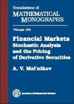 Financial Markets: Stochastic Analysis and the Pricing of Derivative Securities - A.V. Mel'nikov