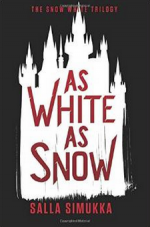 As White as Snow (The Snow White Trilogy Book 2) - Salla Simukka, Owen Witesman