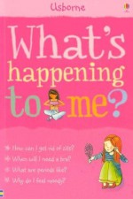 What's Happening to Me?: Girls Edition - Susan Meredith, Jane Chisholm, Nancy Leschnikoff