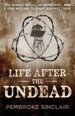 Life After the Undead (Volume 1) - Pembroke Sinclair