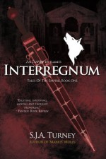 Interregnum (Tales of the Empire) (Volume 1) - S.J.A. Turney