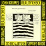 Reality Check - JOHN GRIMES