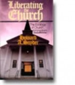 Liberating the Church - Howard A. Snyder