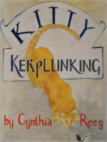 Kitty Kerplunking: Preposition Fun - Cynthia Reeg