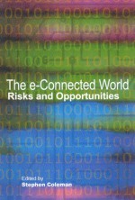 The e-Connected World: Risks and Opportunities - Stephen Coleman, Sheffield Hallam