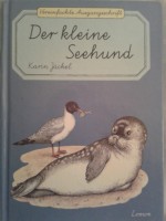 Der kleine Seehund - Karin Jäckel, Angela Weinhold