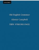 Old English Grammar - Alistair Campbell