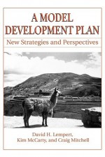 A Model Development Plan: New Strategies and Perspectives - David H. Lempert, Craig Mitchell, Kim McCarty