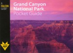 Grand Canyon National Park Pocket Guide - Bruce Grubbs