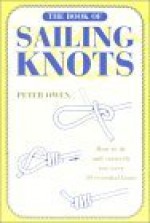 The Book of Sailing Knots - Peter Owen