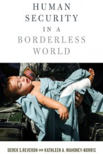 Human Security in a Borderless World - Derek S. Reveron, Kathleen A. Mahoney-Norris