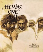 He Was One of Us - Rien Poortvliet, Hans Bouma