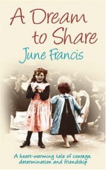 A Dream to Share - June Francis