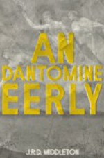 An Dantomine Eerly - Jarret Richard Middleton