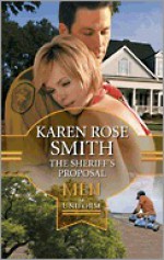 The Sheriff's Proposal - Karen Rose Smith