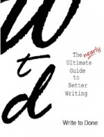 The nearly Ultimate Guide to Better Writing - Mary Jacksch, Barrie Davenport, Leah	McClellan, Larry	Brooks, Kat	Eden, Leo Babauta, Ali Luke, Henri	Junttila, Tess Marshall, Joanna Penn, Cara	Stein