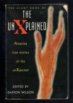 The Giant book of the unXplained - Damon Wilson